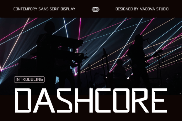 Dashcore: A Futuristic Sans Serif Font for Handmade Product Designers