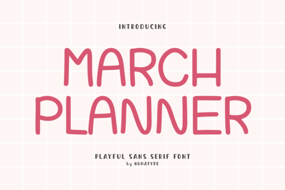 March Planner: A Cute Sans Serif Font for Small Business Branding