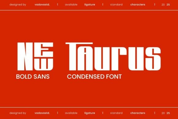 New Taurus: A Bold Sans Serif Font for High-Energy Campaign Designs