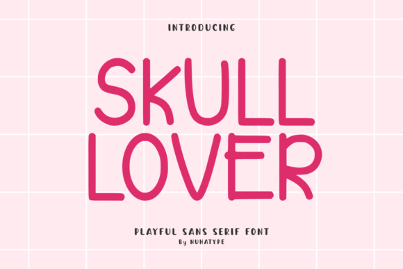 Skull Lover: A Cute Sans Serif Handwriting Font for Crafters and Makers